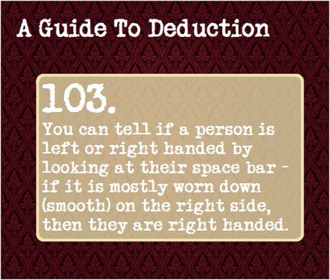 #103 A Guide To Deduction, The Science Of Deduction, How To Read People, Intp, The More You Know, Psychology Facts, Pisco, Survival Tips, Body Language