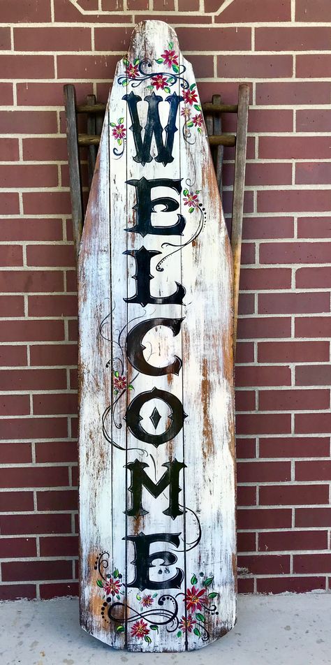 Wecolme sign/ painted wooden sign/ ironing board sign Old Iron Board Ideas, Ironing Board Decorating Ideas, Painted Old Wooden Ironing Board, Painted Ironing Boards Vintage, Ironing Board Welcome Sign, Welcome Ironing Board Signs, Wood Ironing Board Repurpose, Ironing Board Painting Ideas, Vintage Ironing Board Ideas Decor