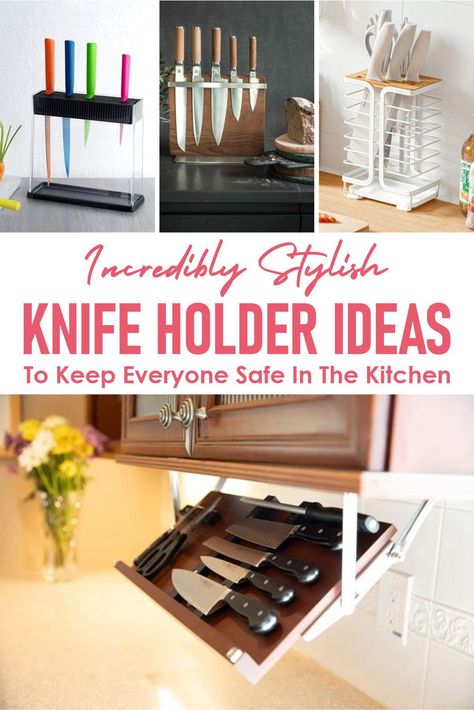 To organize your kitchen stuff, you need some organizer ideas. Especially for your knives. Don't let they are cluttered. You need a holder to put your knives. Here are some knife holder ideas. #knifeholderideas #holderideas #storageideas Kitchen Knife Holder Ideas, Hidden Knife Storage, Storing Knives In Kitchen, How To Store Knives In Kitchen, Knives Storage Ideas, Kitchen Knives Storage, Knife Storage Kitchen, Knife Collection Display Ideas, Knife Holder Ideas