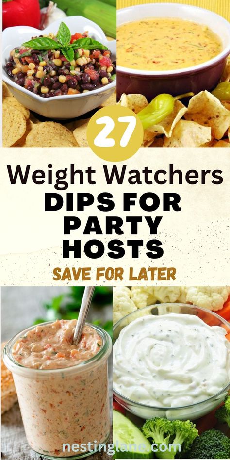 27 Delicious Dips for Party Hosts (WW Friendly) graphic. Healthy Dip For Tortilla Chips, Easy Cold Dip Recipes For Chips, Healthy Hot Dips, Quick Party Dips Easy Recipes, Healthy Game Day Dips, Healthy Cracker Dip, Health Dips Recipes, Low Fat Dips Appetizers, 3 Ingredient Dips Easy Recipes