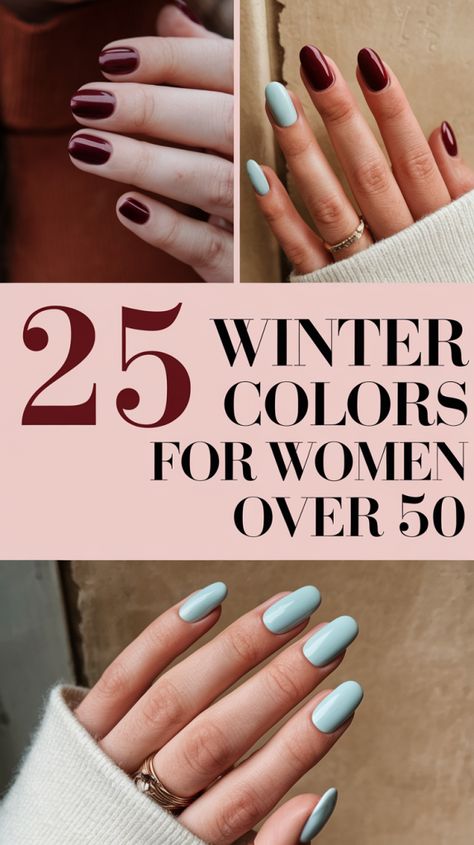 Winter Nails Colors for Women Over 50: 25 Best Trends, Combinations & Palette Nails Winter Colours Nails, Xmas Nail Color Ideas, Winter Colours For Nails, Gel Nail Color Winter 2024, S N S Nails Powder Colors, Dnd Gel Winter Colors, Simple Nail Colors Winter Classy, Christmas 2024 Nail Colors, January Nail Polish Colors