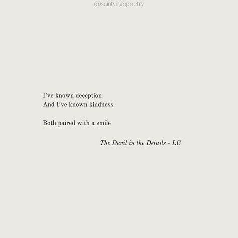 Devils In The Details Quotes, Devil Quotes, Details Quotes, The Devil, Motivation Inspiration, The Details, Inspire Me, Words Of Wisdom, Poetry