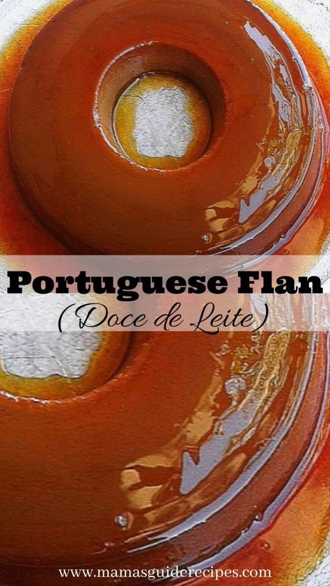 PORTUGUESE FLAN Portuguese Flan Recipe, Portuguese Flan, Cheese Flan Recipe, Leche Flan Recipe, Fruit Flan, Vietnamese Dessert, Milk Pudding, Pinoy Recipes, Portuguese Desserts