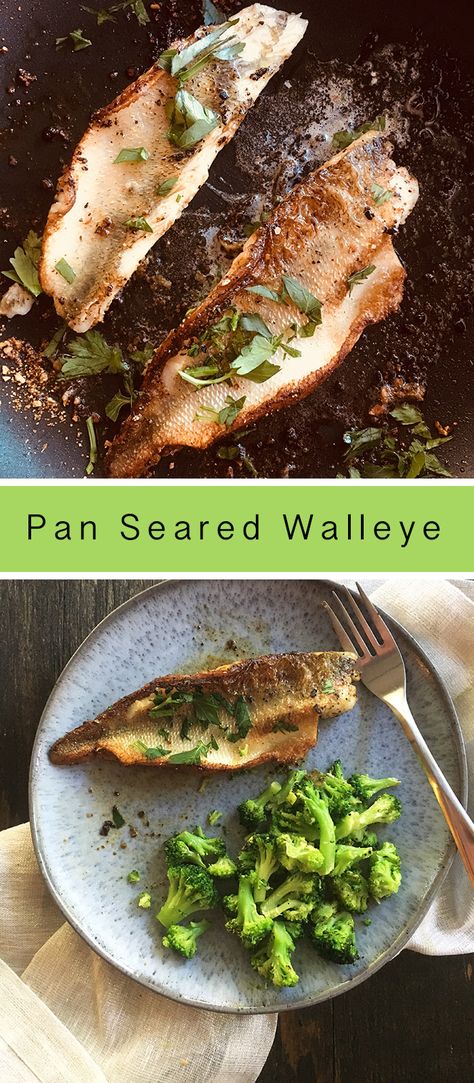 Pike Recipes, Grilled Walleye, Perch Recipes, Walleye Recipes, Pike Fish Recipes, Recipe Diaries, Walleye Fish Recipes, Seared Fish, Fish Dinner