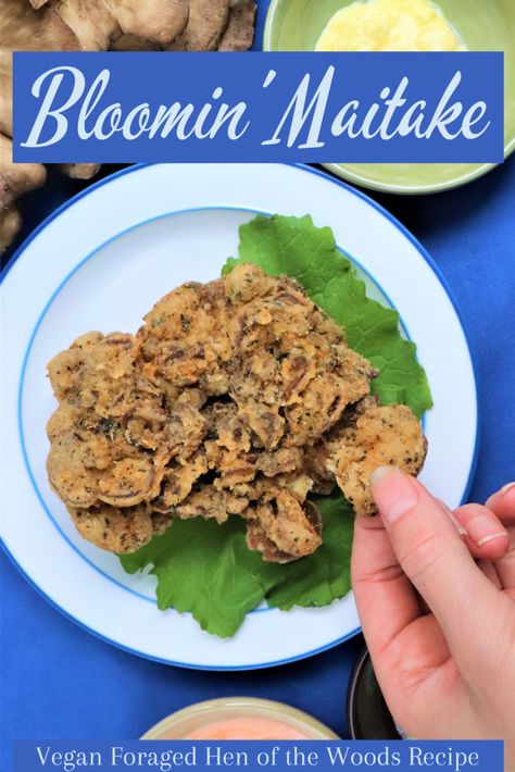 Bloomin’ Maitake (Vegan Hen of the Woods Recipe) - Very Vegan Val Hen Of The Woods Mushroom Recipe, Hen Of The Woods Recipe, Hen Of The Woods, Mushroom Recipes Vegan, Wild Mushroom Recipes, Edible Wild Mushrooms, Maitake Mushroom, Vegan Ranch, Vegan Entree