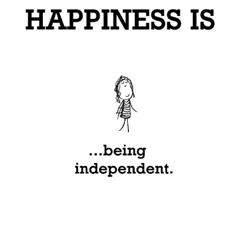 Quotes About Being Independent. QuotesGram Quotes About Being Independent, Alluring Quotes, Agree Quotes, Being Independent, Independent Quotes, Quotes By Authors, Positive Self Talk, Empowerment Quotes, Buddha Quotes