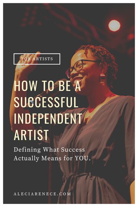 How to Be a Successful Independent Artist | Defining Success Independent Music Artist Aesthetic, How To Become A Music Artist, Independent Artist Music, Musician Affirmations, Books For Musicians, What Is Success, Independent Musician, Success Meaning, Fathers Say