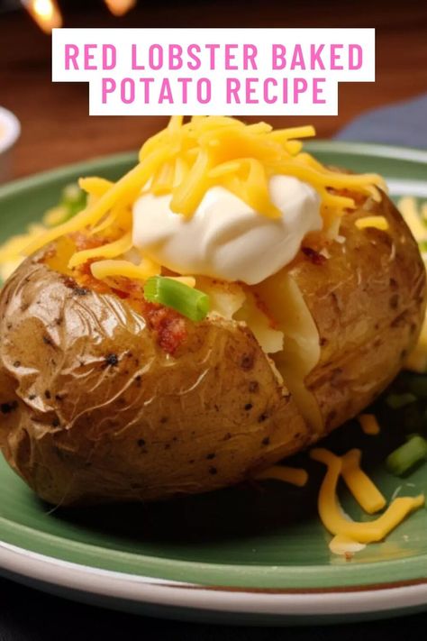 Red Lobster Baked Potato Recipe, Lobster Baked Potato, Baked Potato Recipe, Lobster Bake, Best Macaroni Salad, Types Of Potatoes, Copy Cat Recipe, Baked Potato Recipes, Creamy Potato