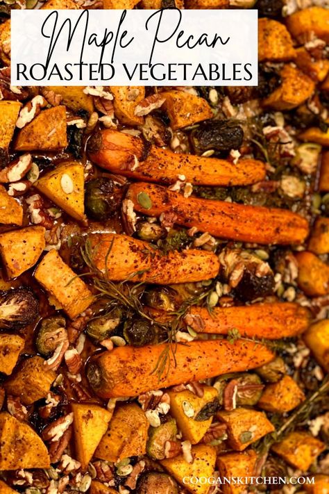 Maple Pecan Roasted Vegetables is a blend of roasted carrots, Brussels sprouts, butternut squash, and sweet potatoes in a glaze of maple syrup, cinnamon, cloves, and nutmeg, sprinkled with herbs, pecans, and pumpkin seeds! Maple Dijon Roasted Vegetables, Maple Pecan Butternut Squash, Maple Pecan Roasted Butternut Squash, Maple Cinnamon Roasted Butternut Squash, Maple Roasted Butternut Squash And Brussel Sprouts, Pecan Roasted, Sprouted Pumpkin Seeds, Cubed Sweet Potatoes, Pan Recipe