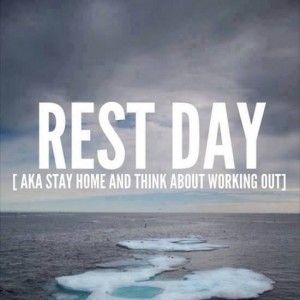 Day #6 30 Day Real Time Challenge REST DAY http://www.bodyrock.tv/2013/10/11/30-day-real-time-challenge-6/ Boxe Thai, Rest Day, Running Quotes, Gym Quote, Rest Days, Gym Memes, Gym Humor, Morning Motivation, Workout Humor