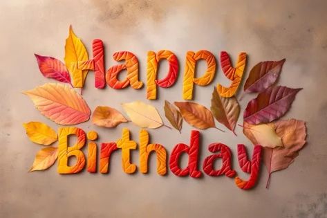 Free Autumn Leaf Happy Birthday Birthday Wishes Friend, Fall Happy Birthday, Cake Vector, Birthday Wishes For Friend, Birthday Party Celebration, Greeting Card Template, Fall Birthday, Autumn Leaf, Jpg Images