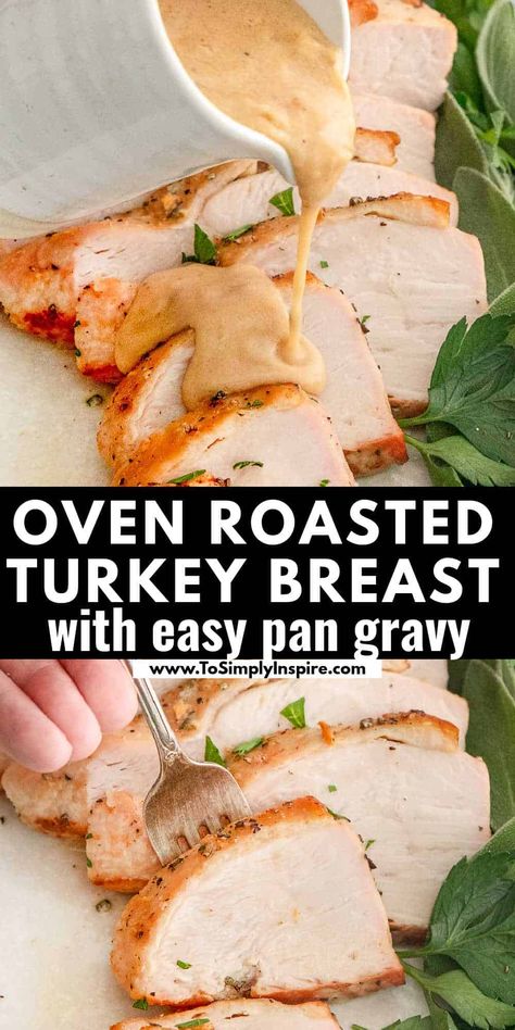 Cook Turkey Breast In Oven, Easy Roasted Turkey, Thanksgiving Turkey Breast, Roast Turkey Gravy, Oven Roasted Turkey Breast, Turkey In Oven, To Simply Inspire, Turkey Cooking Times, Cooking Turkey Breast