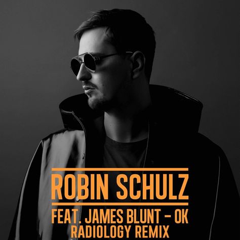 Robin Schulz feat. James Blunt - OK (Radiology Remix) Cd Poster, Rap Freestyle, Robin Schulz, Workout Vibes, Tell Me Now, Free Ringtones, David Guetta, Recorder Music, Rolling Paper