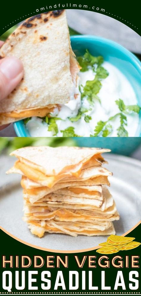 Hidden Veggie Quesadillas, thanksgiving leftovers, lunch recipes Picky Meals, Hidden Veggie Meals, Hidden Veggies For Kids, Kids Meals For Picky Eaters, Meals Calories, Dinner For Picky Eaters, Make Ahead Dinner Recipes, Toddler Meals Picky, Veggies For Kids