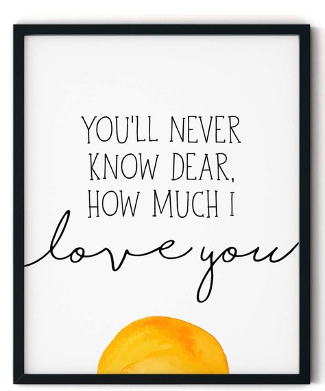 ORIGINAL UNFRAMED WALL ART DESIGN - A beautifully designed print with black lettering, and a sun accent with the phrase ‘You’ll Never Know Dear, How Much I Love You’ from the beloved nursery song ‘You Are My Sunshine’. This ready-to-frame print is perfect for the nursery, kids room, or playroom  A THOUGHTFUL GIFT! - Give the gift of love for a birthday, for Christmas, baby shower, christening, or just because. Makes a wonderful gift for new parents, a friend, daughter, son, niece, etc. You Are My Sunshine Baby Girl Nursery, You'll Never Know Dear How Much I Love, You Are My Sunshine Room Ideas, You Are My Sunshine Room, You’ll Never Know Dear How Much I Love You, You Are My Sunshine Theme, You Are My Sunshine Baby Nursery, You Are My Sunshine Decor, You Are My Sunshine Wall Art