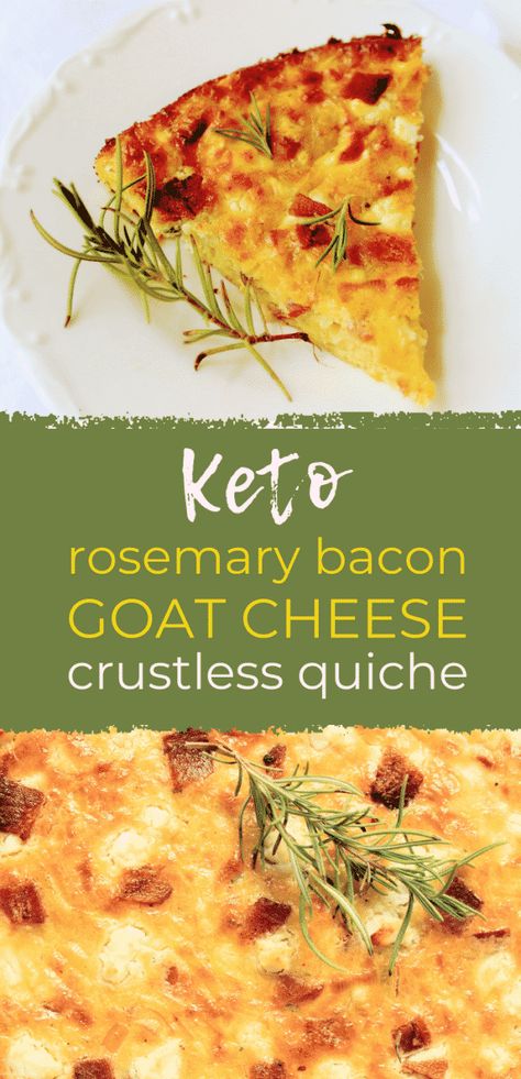 Cheese Quiche Crustless, Keto Crustless Quiche, Savory Cheesecakes, Quiche Crustless, Bacon Goat Cheese, Goat Cheese Quiche, Keto Brunch, Low Carb Quiche, Keto Quiche