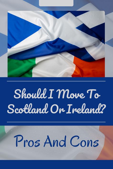 Move To Another Country, Scotland Food, Homes In Ireland, Scotland Fashion, Scotland Culture, Ireland And Scotland, Moving To Scotland, Ireland Weather, Planning A Move