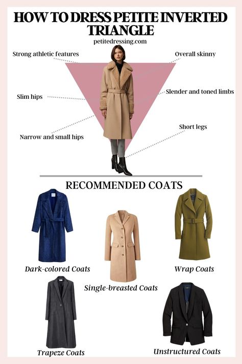 Trapeze Coats Business Casual Inverted Triangle, Inverted Triangle Swimwear, Petite Inverted Triangle Outfits, Petite Inverted Triangle, Trapeze Coat, Inverted Triangle Body Shape Fashion, Inverted Triangle Body Shape Outfits, Triangle Body Shape Outfits, Dress With Ankle Boots