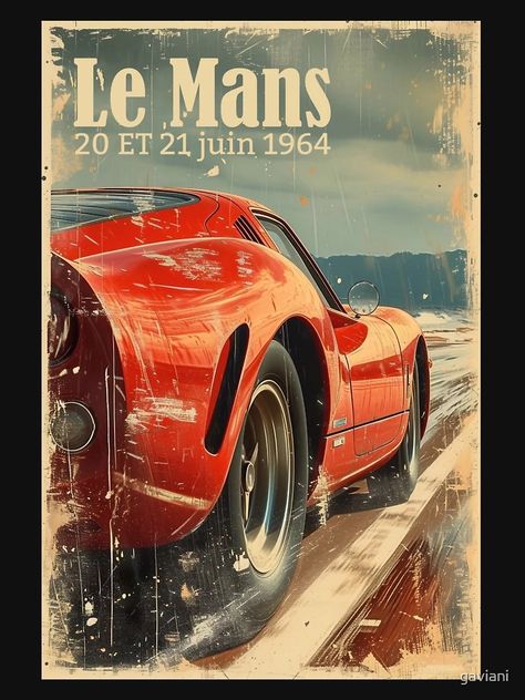 "Le Mans vintage poster" Pullover Sweatshirt for Sale by gaviani | Redbubble Le Mans Poster Vintage, Le Mans Poster, Airfix Models, Vintage Racing Poster, Ferrari 250 Gto, Motorsport Art, Vintage Motorcycle Posters, Grand Prix Racing, Motorcycle Posters