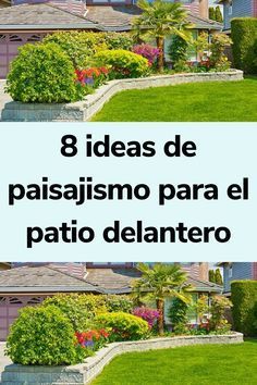 8 ideas de paisajismo para el patio delantero Jardines Exteriores Ideas Design, Patios Exteriores Ideas, Jardin Economico Ideas, Ideas Para El Jardin, Ideas Para Jardin, Ideas Para El Patio, Patio Exterior Ideas, Ideas Para Patios, Ideas De Jardin