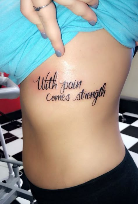 With pain comes strength tattooed on the ribs | www.otziapp.com With Pain Comes Strength, 16 Tattoo, Serpent Tattoo, Snakebites, Strength Tattoo, Black Girls With Tattoos, Inspiration Tattoos, Dope Tattoos For Women, Stylist Tattoos