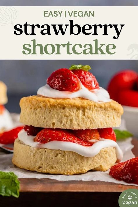 Learn how to make this simply delicious vegan strawberry shortcake. Flaky biscuits layered with sweet strawberries and fluffy whipped cream make for a dessert dreams are made of. #vegan #strawberry #shortcake #dairyfree #dessert #cake #sweetsimplevegan #plantbased #fruit Dairyfree Dessert, Vegan Strawberry Shortcake, Vegan Whipped Cream, Easy Vegan Recipes, Strawberry Shortcake Recipes, Flaky Biscuits, Shortcake Recipe, Dessert Cake, Simply Delicious