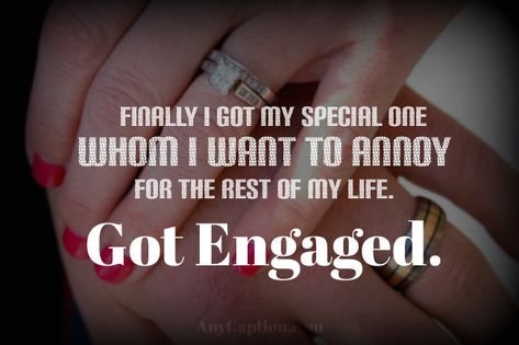 Engagement Captions For Pictures & Announce The Big News Engagement Message For Him, Engaged Quotes Funny, Finally Engaged Quotes, Happily Engaged Quote Love, Got Engaged Caption, Engagement Quotes Love Words, Caption For Engagement Post, Newly Engaged Quotes, Engagement Quotes Love