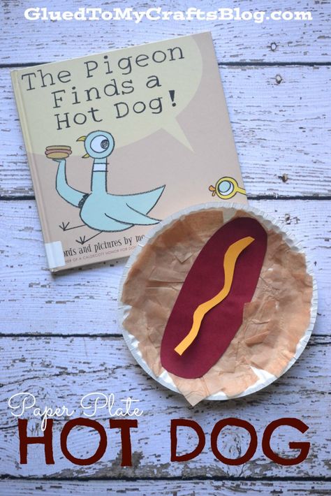 Paper Plate Hot Dog {Kid Craft} Mo Williams, Pigeon Books, Bbq Theme, Storytime Crafts, Picnic Theme, Author Study, Mo Willems, The Pigeon, Craft Craft