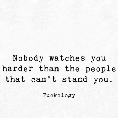 Nobody watches you harder than the people that can't stand you. Gordon Ryan, Princess Letters, Jessica Gordon, Self Control Quotes, Rude Quotes, Couple Inspo, Entertaining House, Flying Monkeys, Notable Quotes