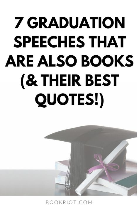 7 graduation speeches that are also books, along with the best quotes from 7 graduation speeches.   graduation | graduation speeches | commencement | commencement speeches | quotes | commencement quotes Great Speeches Quotes, Grad Speech Ideas, Graduation Speech Ideas, College Graduation Quotes, University Quote, Speech Quote, Commencement Speech, Speech Topics, Graduation Book