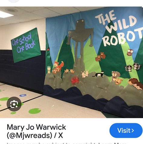 Wild Robot Bulletin Board, The Wild Robot Bulletin Board, Robot Classroom, The Wild Robot, Library Boards, Book Clubs, Art Lessons Elementary, Book Fair, Classroom Displays