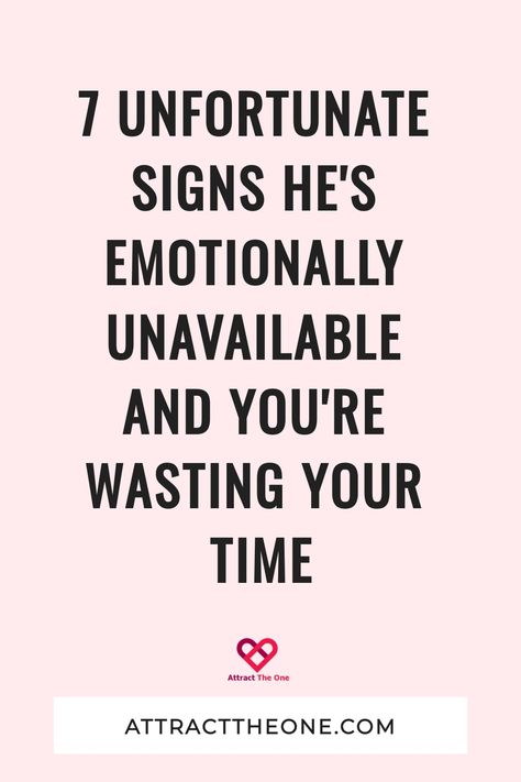 7 Unfortunate Signs He's Emotionally Unavailable and You're Wasting Your Time Emotional Distance, Emotional Unavailable Partner, Emotional Unavailability, Unavailable Quotes, Emotionally Unavailable Women, Single Mom Dating, Emotionally Unavailable Men, Understanding Men, Emotionally Unavailable