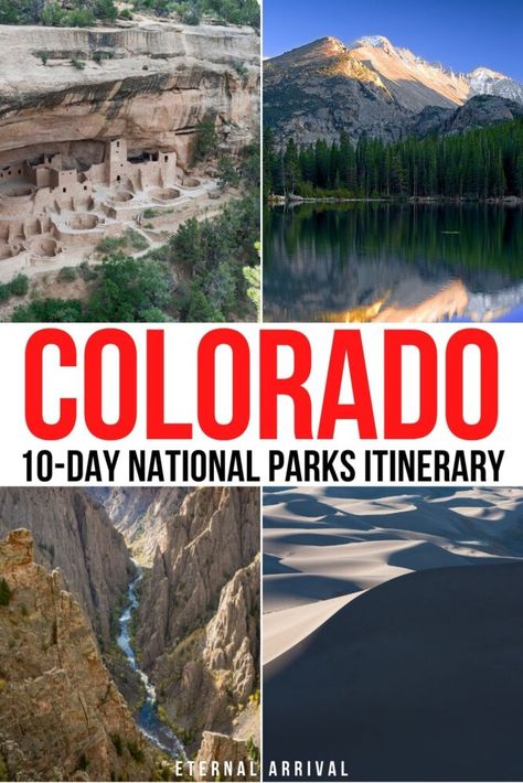 Your 10-Day Colorado National Parks Road Trip Itinerary - Eternal Arrival Colorado National Park Itinerary, Colorado State Parks, Colorado Road Trip With Kids, Travel National Parks, National Parks In Colorado, Colorado National Parks Road Trips, Where To Go In Colorado, Colorado Road Trips, Colorado Road Trip Itinerary