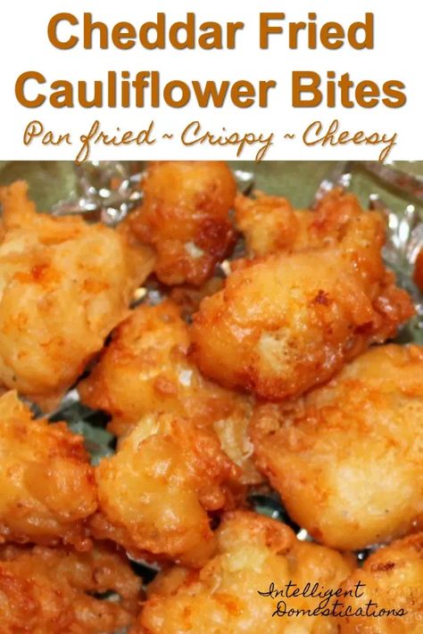 Cheddar Fried Cauliflower Bites Fried Cauliflower Bites, Battered Cauliflower, Recipes Cauliflower, Cheesy Cauliflower, Cauliflower Bites, Fried Cauliflower, Sloppy Joes, Cauliflower Recipes, Veggie Dishes