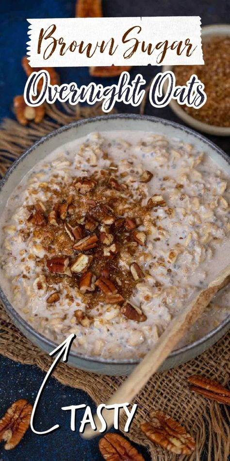 Maple Brown Sugar Overnight Oats, Brown Sugar Overnight Oats, Overnite Oats, Rolled Oats Recipe, Overnight Oats Recipe Easy, Oats Recipes Breakfast, Overnight Oats With Yogurt, Brown Sugar Oatmeal, Overnight Oatmeal Recipes