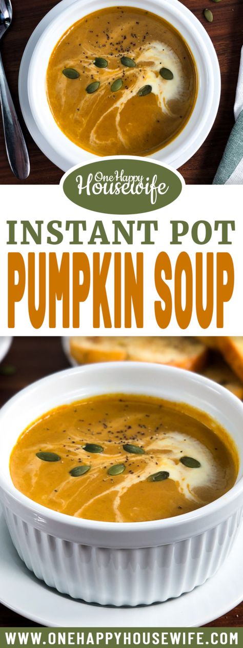 This Instant Pot Pumpkin Soup is so simple and delicious. Very few ingredients and ready in minutes. Perfect for cool fall and winter months. From Valerie @ One Happy Housewife - onehappyhousewife.com #instantpotpumpkinsoup #instantpotsoup Instapot Pumpkin Soup Recipe, Instant Pot Pumpkin Soup, Pumpkin Soup Instant Pot, Instant Pot Pumpkin, Homestead Recipes, Soup Instant Pot, Pumpkin Soup Recipe, Instant Pot Recipe, Pot Dinners