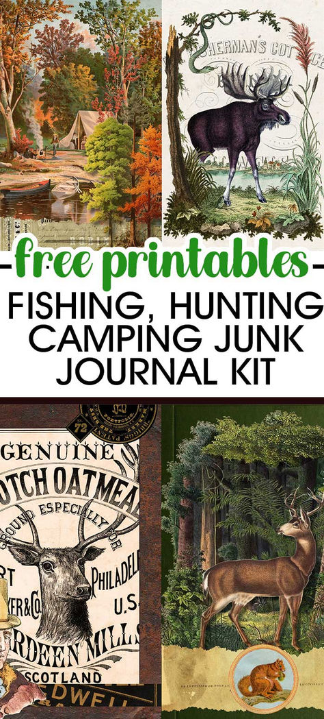 Hunting, Camping & Fishing Junk Journal Kit - Free Printable Vintage Junk Journal Cover Ideas, Junk Journal Themes Ideas, Junk Journal Ideas Free Printable, Public Domain Images Vintage, Free Junk Journal Printables, Quotes Brother, Fishing Crafts, Diy Junk Journal, Collage Printables