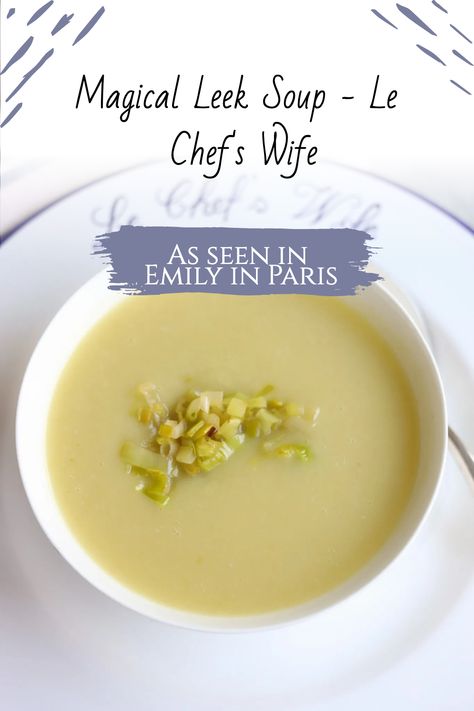 Soup Leek, Magic Leek Soup Recipe, Leak Soup French, Magic Leek Soup, French Leek Soup Diet, Magical Leek Soup, Erin French Soup Recipes, French Soups And Stews, French Leek Soup