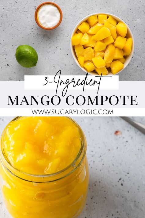 Lemon Compote Recipe, How To Make Fruit Compote, Mango Compote Recipes, Mango Sauce Dessert, Banana Compote, Fruit Compote Recipe, Mango Compote, Yoghurt Breakfast, Sweet Sauces