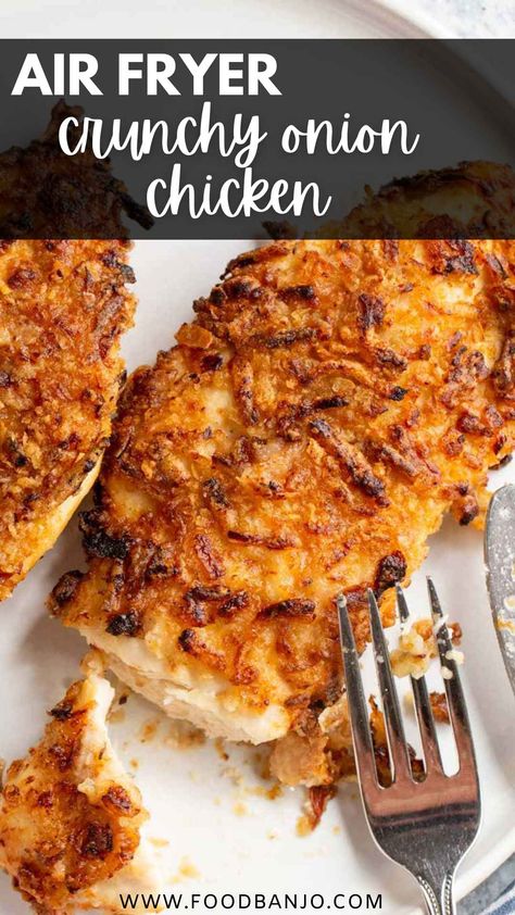 crunchy onion chicken on a plate with a fork Air Fryer French Onion Chicken, Chicken Breastrecipes Boneless Airfry, Chicken Marinade Air Fryer, French Door Air Fryer Recipes, Air Fryer Chicken Recipes Easy, Air Fry Meals, Power Xl Air Fryer Recipes, Vortex Air Fryer Recipes, Crunchy Onion Chicken