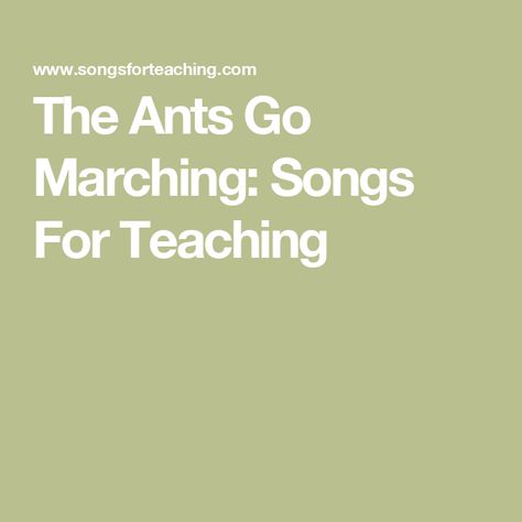 The Ants Go Marching: Songs For Teaching The Ants Go Marching, Ants Go Marching, Shut The Door, Two Of A Kind, Song Book, Folk Song, Guitar Chords, Ants, Song Lyrics