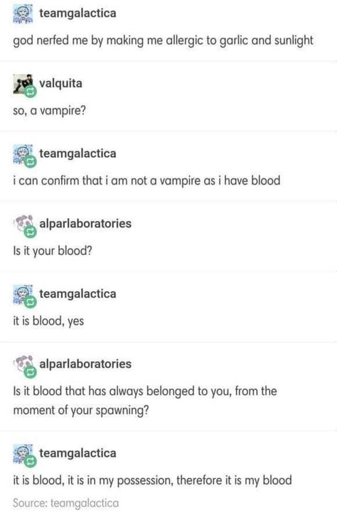 Vampire Blood, Funny Tumblr Posts, What’s Going On, Tumblr Posts, Tumblr Funny, Writing Inspiration, Funny Posts, Writing Tips, Writing Prompts