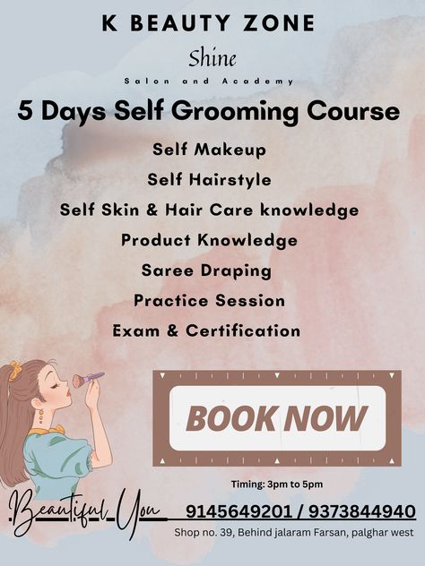 Self Grooming Course poster for makeup artist Self Grooming Makeup Course, Makeup Course Poster, Beauty Parlour Offer Poster, Self Grooming, Course Poster, Beauty Salon Price List, Offer Poster, Makeup Artist Logo Design, Hair Salon Pictures