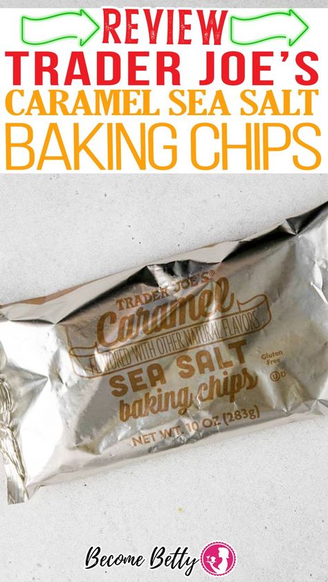 Review of Trader Joe's Caramel Sea Salt Baking Chips. The baking season is nearly upon us and I think a lot of people want to make things extra special. So whether you are participating in an office bake-off or preparing something to enjoy at home then this is something you might want to stock up on. | @becomebetty #traderjoesbaking #traderjoesbakingchips #traderjoesfallproducts #traderjoesshoppinglist #traderjoesdesserts #traderjoesseasaltbakingchips #traderjoescaramel Caramel Chip Cookies, Trader Joes Vegetarian, Caramel Chips, Best Trader Joes Products, Sea Salt Cookies, Trader Joes Vegan, Salted Carmel, Baking Chips, Salted Caramel Cookies