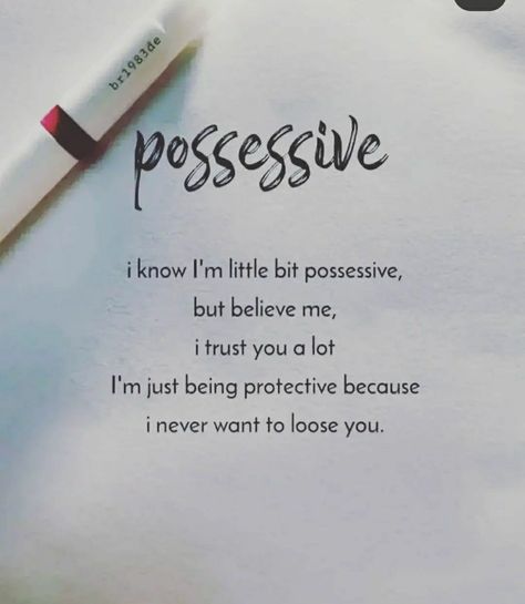 Possessive Quotes For Him, Possessiveness Quotes, Possessive Quotes, Feeling Pictures, I Trusted You, Good Morning Inspirational Quotes, Morning Inspirational Quotes, Deep Words, Best Friends Forever