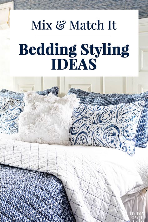 Learn how to mix and match your bedding using the sheets, comforters, quilts and other bed linens you already own. Have fun creating new looks for your bed without spending a dime. Mixed Bedding Patterns, Style A Bed, Life Budget, Bedding Styling, Diy Decorating Ideas, Diy Home Decor Crafts, Master Decor, Linen Store, Room Makeovers