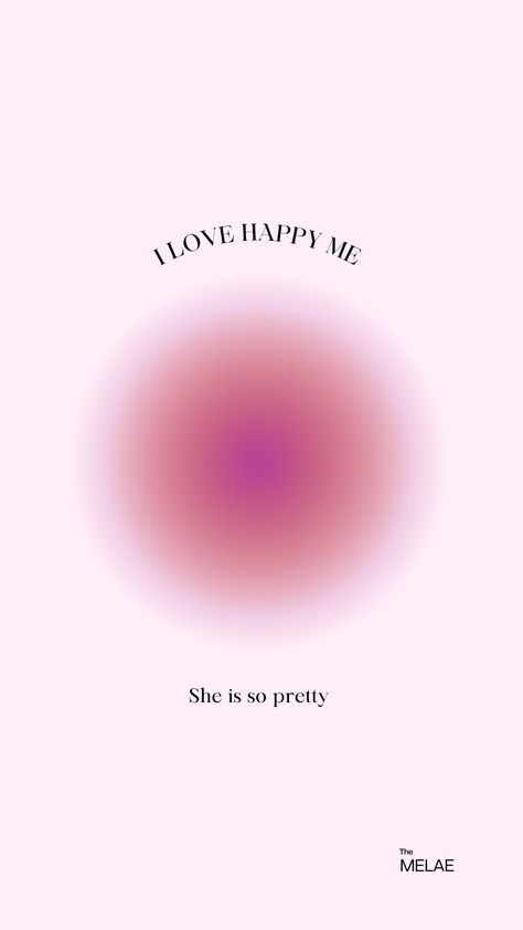 I love happy me Pink Empowering Quotes, How I Love Being A Woman Wallpaper, Wallpaper For Black Women, I Love Happy Me Shes So Pretty, Pretty Affirmations Aesthetic, Pink Aesthetic Black Women, Her Vibe Is Pretty Quotes, Pink Aesthetic Affirmations, Self Affirmations Aesthetic