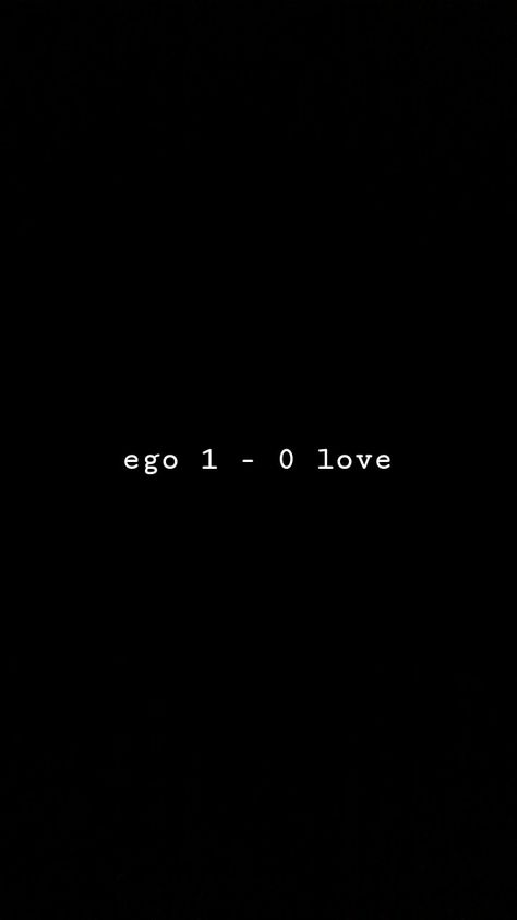 never let your ego wins over a fight between you & your love #love #ego #letthelovewins #appreciate #peace #lovely Ego Wins Over Love, You Win Quotes, Black And White Aesthetic Quotes Love, Ego Wallpaper Aesthetic, Ego Wins, Quotes About Ego, Peace And Love Wallpaper, Ego Top, Ego Wallpaper