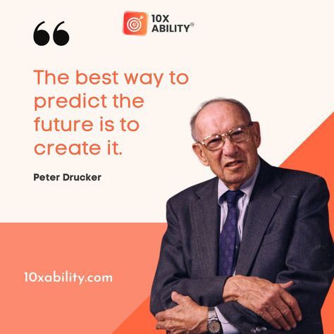 "The best way to predict the future is to create it." - Peter Drucker 📝✨ Join our journey at 10X Ability and shape your destiny through our DMIT Test. 🚀💡 #FutureCreator #Inspiration #PeterDrucker #10xAbility #Leadership #PersonalGrowth #Innovation #Visionary #Motivation #CreateYourFuture Peter Drucker, Our Journey, Personal Growth, Destiny, Leadership, Create Yourself, The Future, The Creator, Good Things