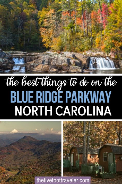 5 Things To Do On Your Blue Ridge Parkway Road Trip Blue Ridge Parkway North Carolina, North Carolina Cabins, North Carolina Vacations, Usa Roadtrip, North Carolina Travel, Pisgah National Forest, 50th Bday, Nc Mountains, North Carolina Mountains